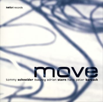 Tommy Schneider & Friends ‎– Move
