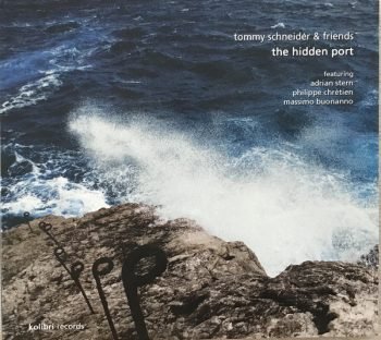 Tommy Schneider & Friends ‎- The Hidden Port